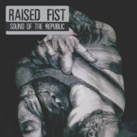 Purchase Raised Fist - Sound Of The Republic