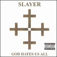 Purchase Slayer - God Hates Us All