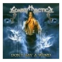 Purchase Sonata Arctica - Don't Say A Word