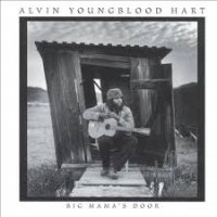 Purchase Alvin Youngblood Hart - Big Mama's Door