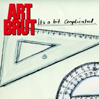 Purchase Art Brut - Its A Bit Complicated