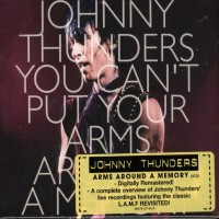 Purchase Johnny Thunders - You Can't Put Your Arms Around A Memory CD1
