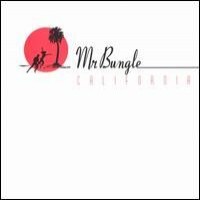 Purchase Mr.Bungle - California (1999)