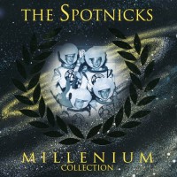 Purchase The Spotnicks - Millenium Collection vol. 1