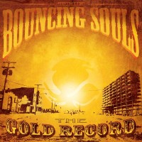 Purchase Bouncing Souls - The Gold Record