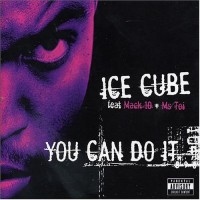 Purchase Ice Cube - You Can Do I t (Remix)