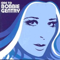 Purchase Bobbie Gentry - Ode to Bobbie Gentry: The Capitol Years