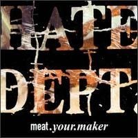 Purchase Hate Dept. - Meat.Your.Maker