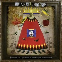 Purchase Sparklehorse - Dreamt For Light Years In The Belly Of A Mountain