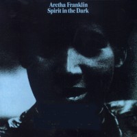 Purchase Aretha Franklin - Spirit In The Dark (Vinyl)