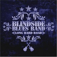 Purchase Blindside Blues Band - Long Hard Road