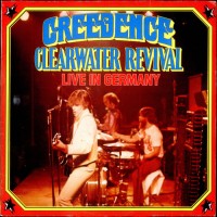 Purchase Creedence Clearwater Revival - Live In Germany (Vinyl)
