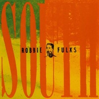 Purchase Robbie Fulks - South Mouth
