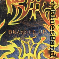 Purchase The Blues band - Brassed Up