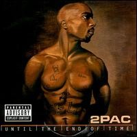 Purchase 2Pac - Until The End Of Tim e CD1