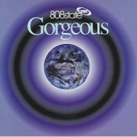 Purchase 808 State - Gorgeous