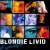Buy Blondie - Livid Mp3 Download