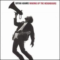 Purchase Bryan Adams - Waking Up The Neighbours