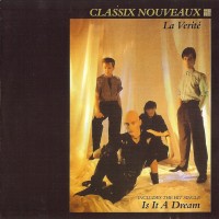 Purchase Classix Nouveaux - La Verité (Vinyl)