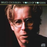 Purchase Bruce Cockburn - World Of Wonders
