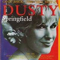 Purchase Dusty Springfield - Goin' Back - The Very Best Of 1962 -1994