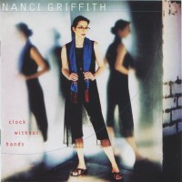 Purchase Nanci Griffith - Clock Without Hands