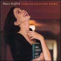 Purchase Nanci Griffith - Other Voices, Other Rooms