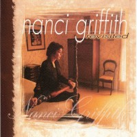 Purchase Nanci Griffith - Revisted