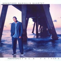 Purchase Branford Marsalis - Footsteps of Our Fathers