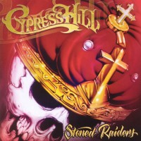 Purchase Cypress Hill - Stoned Raiders