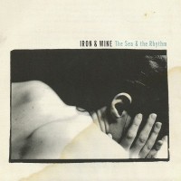 Purchase Iron & Wine - The Sea & The Rhythm (EP)