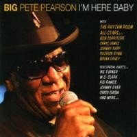 Purchase Big Pete Pearson - I'm Here Baby