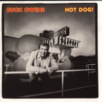 Purchase Buck Owens - Hot Dog! (Vinyl)