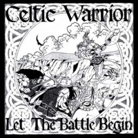 Purchase Celtic Warrior - Let the Batte Begin
