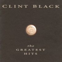 Purchase Clint Black - Greatest Hits