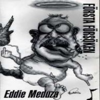 Purchase Eddie Meduza - Första Försöken
