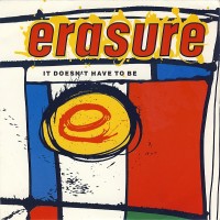 Purchase Erasure - It Doesn't Have To Be (MCD)