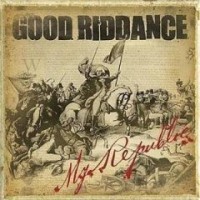 Purchase Good Riddance - My Republic