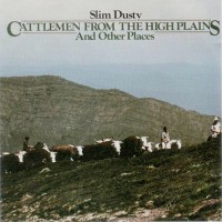 Purchase Slim Dusty - Cattlemen From The High Plains