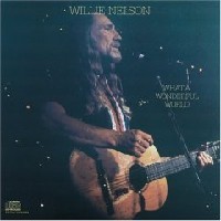 Purchase Willie Nelson - What A Wonderful World