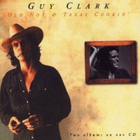 Purchase Guy Clark - Old No.1 & Texas Cookin'