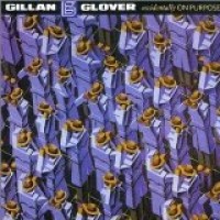 Purchase Gillan & Glover - Accidentally on Purpose