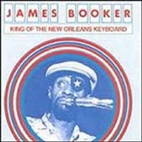 Purchase James Booker - King Of The New Orleans Keyboard