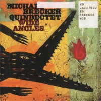 Purchase Michael Brecker Quindectet - Wide Angles