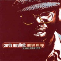 Purchase Curtis Mayfield - Move On Up: The Singles Anthology 1970-90 CD2
