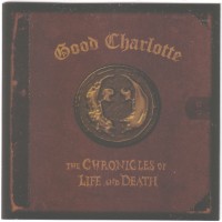 Purchase Good Charlotte - The Chronicles of Life and Dea