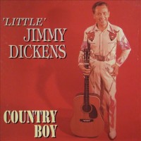Purchase Little Jimmy Dickens - Country Boy CD1