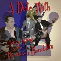 Purchase Jerry King & The Rivertown Ramblers - A Date With