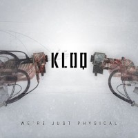 Purchase Kloq - We're Just Physical - MCD