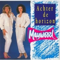 Purchase Maywood - Achter De Horizon